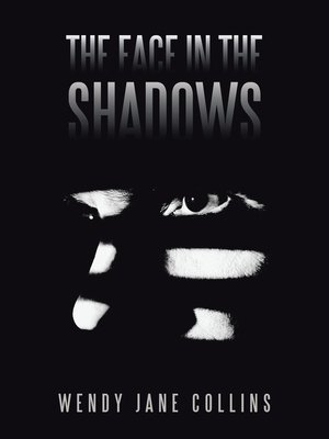 cover image of The Face in the Shadows